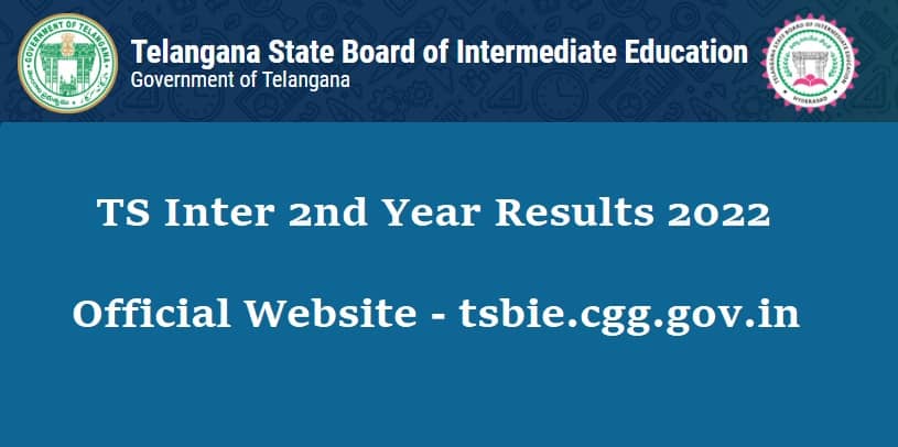tsbie.cgg.gov.in TS Inter 2nd Year Results 2022