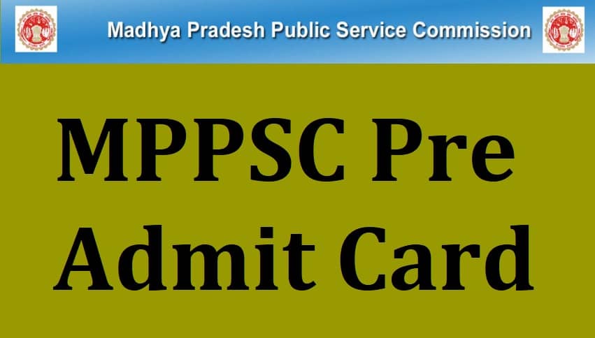 MPPSC Pre Admit Card