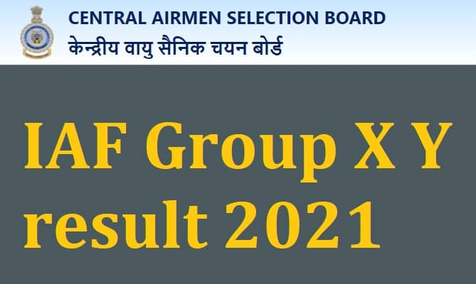 IAF Group X Y Result 2021