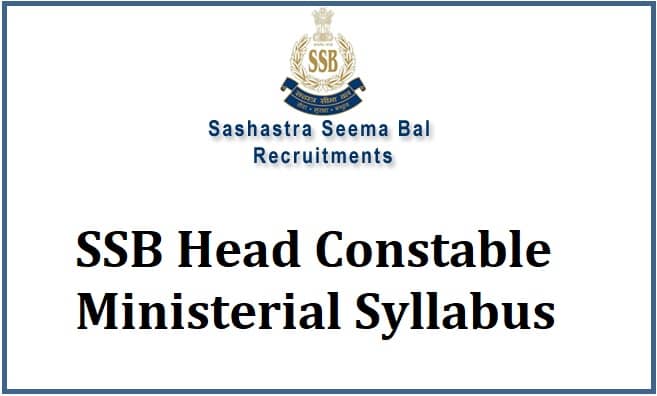 SSB Head Constable Ministerial Syllabus