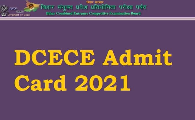 DCECE Admit Card 2021