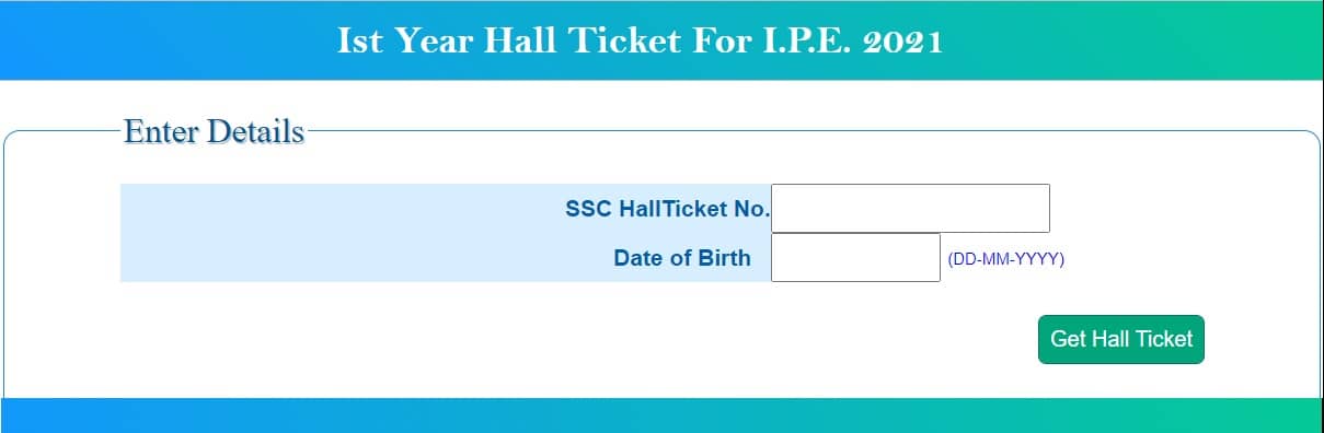 1st Year Hall Ticket for I.P.E 2021