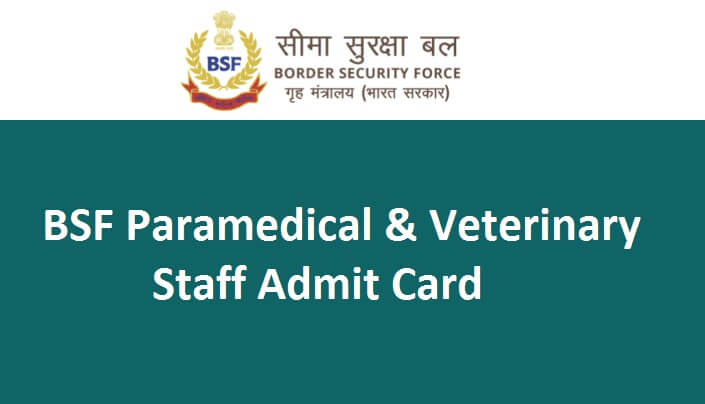 BSF Paramedical Admit Card 2021