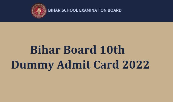 Bihar Board 10th Dummy Admit Card 2022