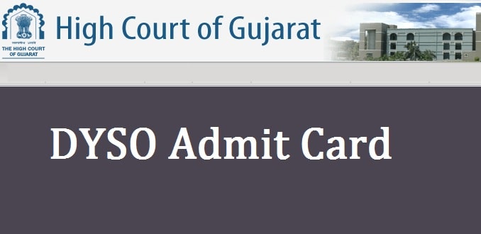 Gujarat High Court DYSO Admit Card 2021