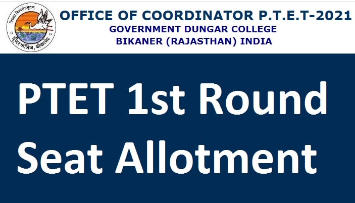 PTET 1st Round Seat Allotment 2021