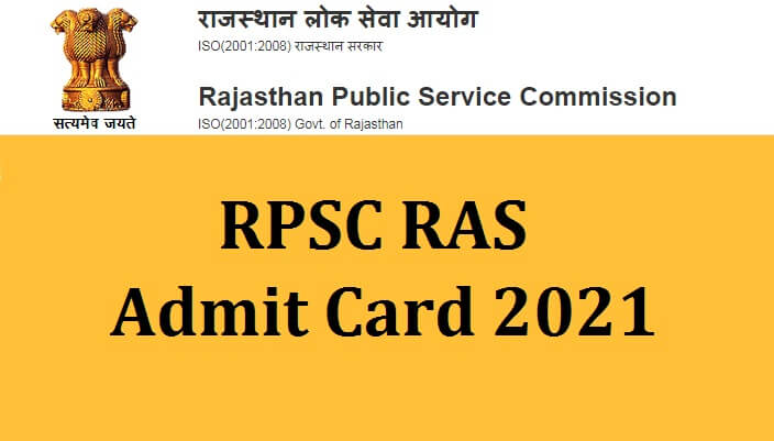 RPSC RAS Admit Card 2021