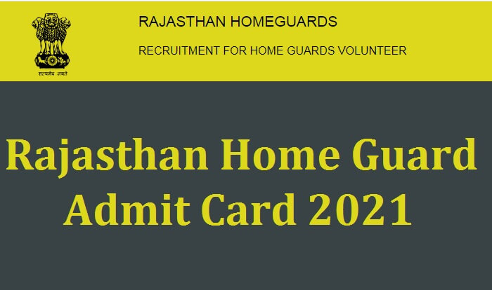 Rajasthan Home Guard Admit Card 2021