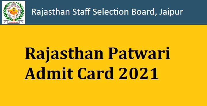 Rajasthan Patwari Admit Card 2021