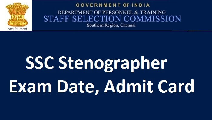 SSC Stenographer Exam Date Admit Card