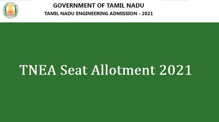 TNEA Seat Allotment 2021