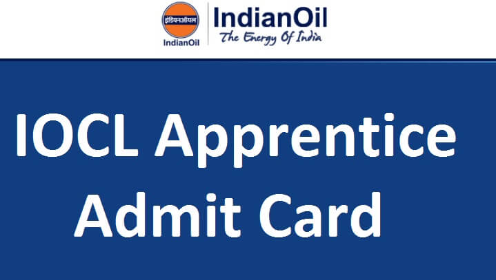 IOCL Apprentice admit card 2021