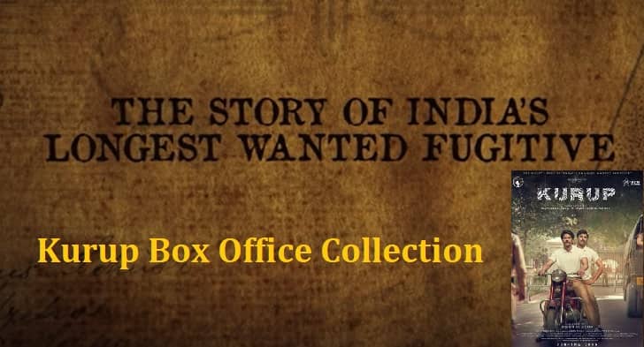 Kurup Box Office Collection