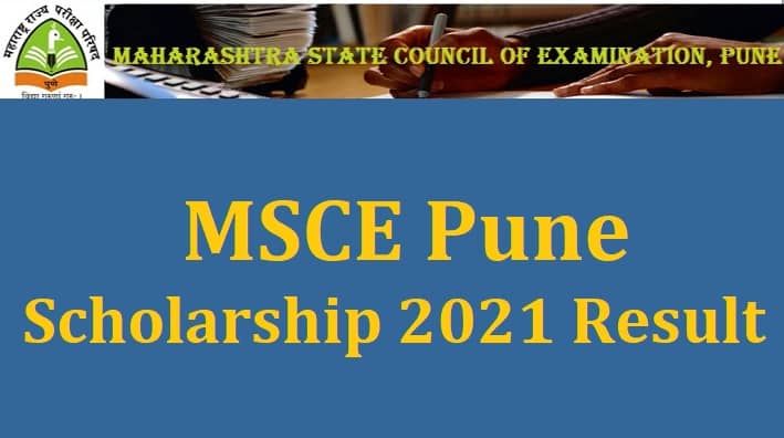 MSCE Pune Scholarship 2021 Result