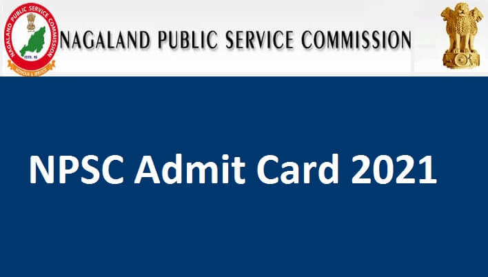 NPSC Admit Card 2021