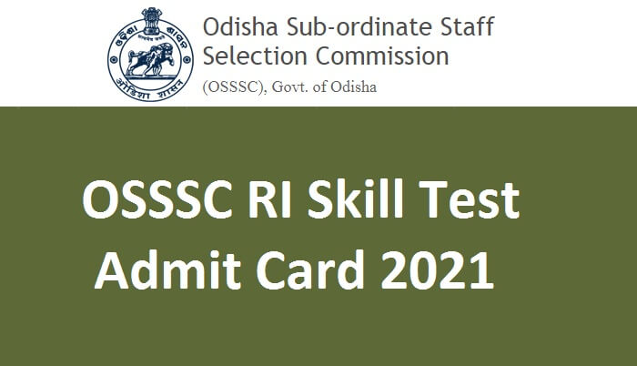 OSSSC RI Skill Test Admit Card 2021