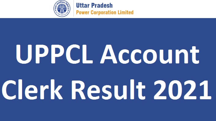 UPPCL Account Clerk Result 2021