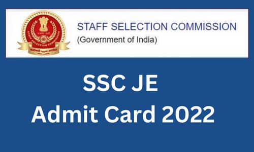SSC JE Admit Card 2022
