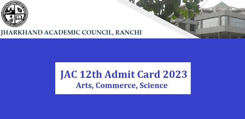 JAC 12th Admit Card 2023