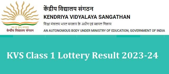 KVS Class 1 Lottery Result 2023-24 1st admission list merit list result out