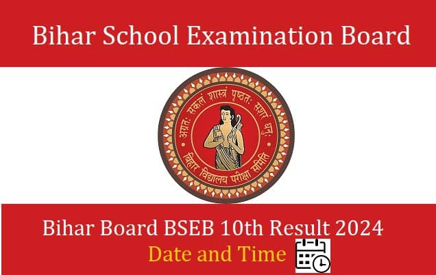 Bihar Board BSEB 10th Result 2024 Date and Time